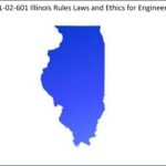 Illinois Rules Laws and Ethics for Engineers