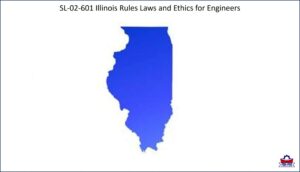 Illinois Rules Laws and Ethics for Engineers