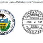 Pennsylvania Laws and Rules Governing Professional Engineer Seals