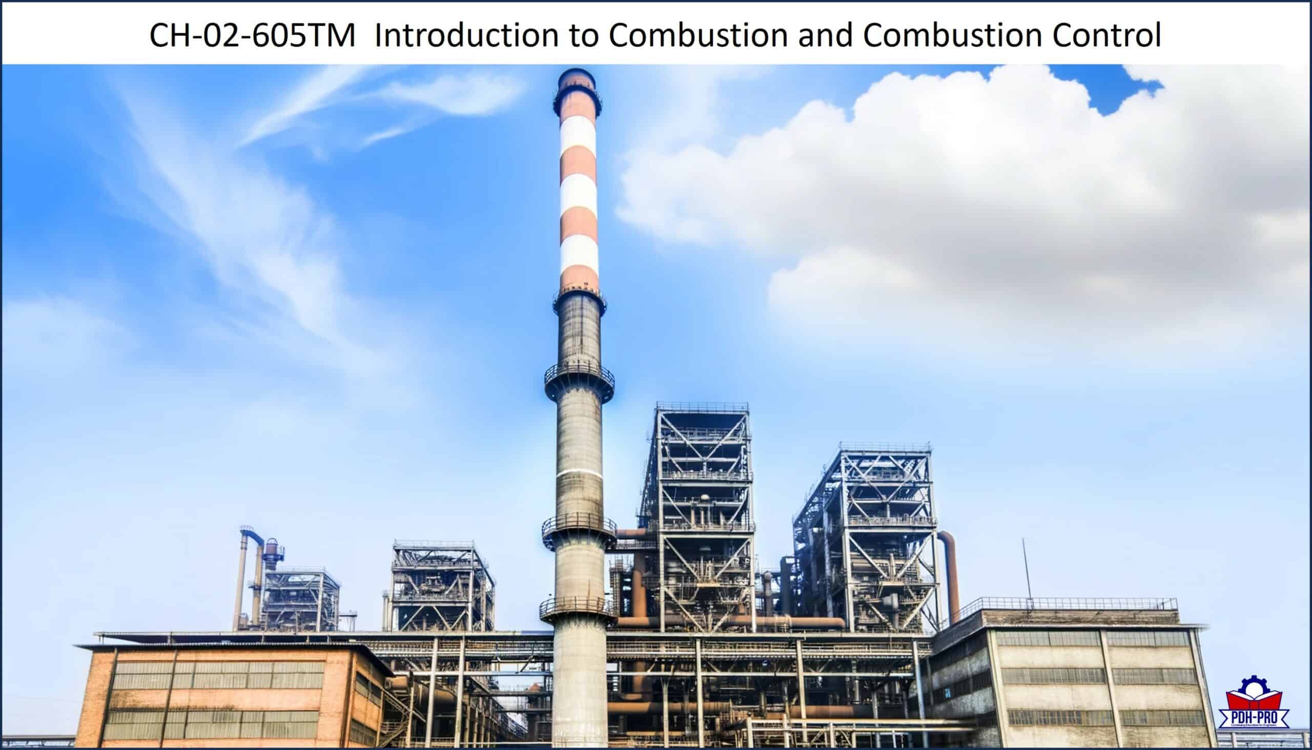 Recorded Webinar – Introduction to Combustion and Combustion Control