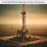 Recorded Webinar – Introduction to Gas Lift Systems