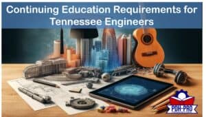 Continuing Education Requirements for Tennessee Engineers