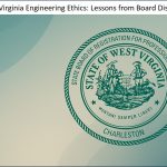 West Virginia Engineering Ethics: Lessons from Board Disciplinary Actions