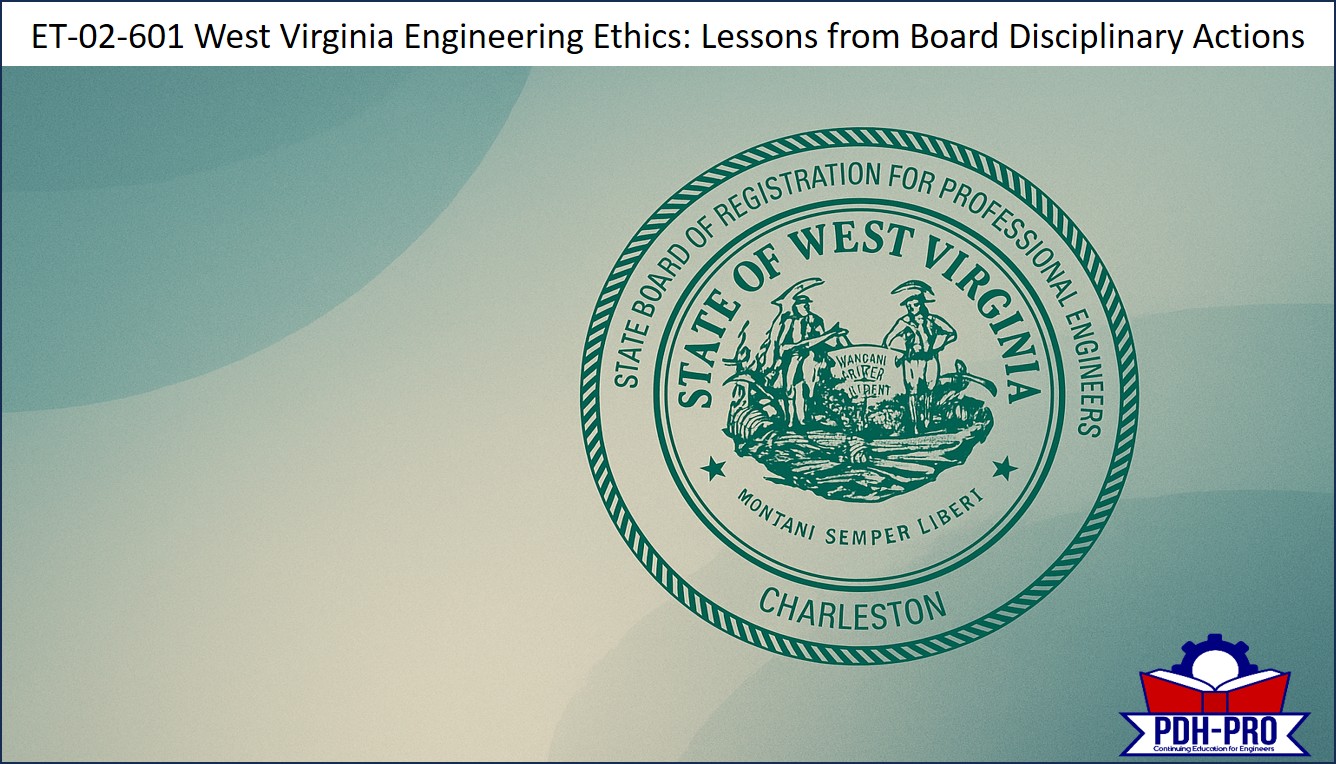 West Virginia Engineering Ethics: Lessons from Board Disciplinary Actions