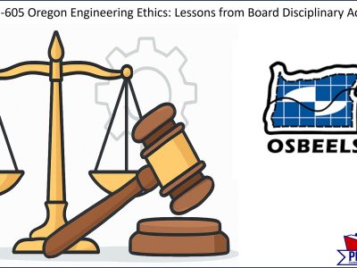 Oregon Engineering Ethics: Lessons from Board Disciplinary Actions