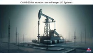 Introduction to Plunger Lift Systems