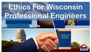Ethics For Wisconsin Professional Engineers