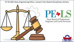 Texas Engineering Ethics: Lessons from Board Disciplinary Actions