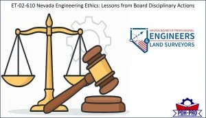 Nevada Engineering Ethics: Lessons from Board Disciplinary Actions
