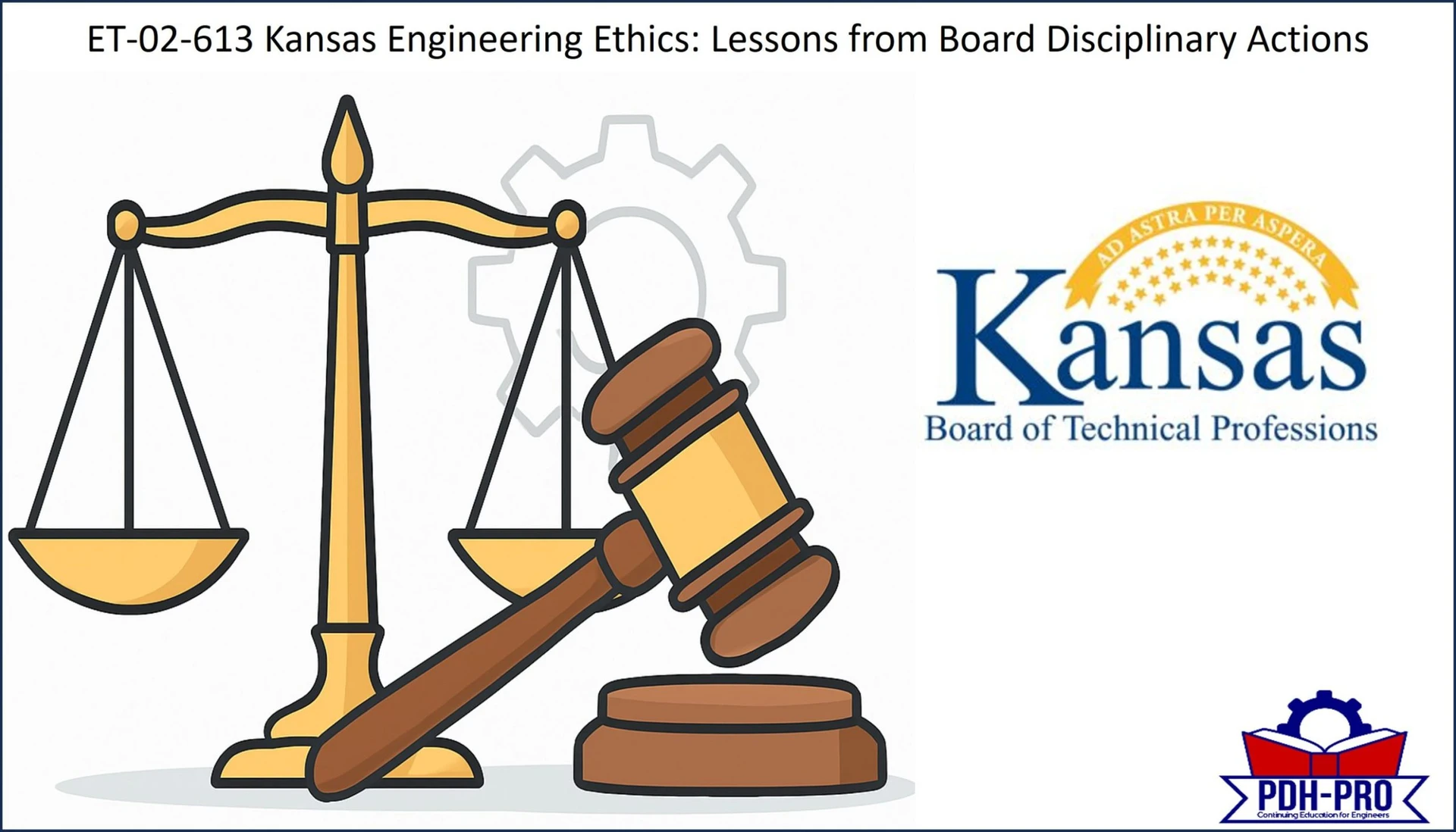 Kansas Engineering Ethics: Lessons from Board Disciplinary Actions