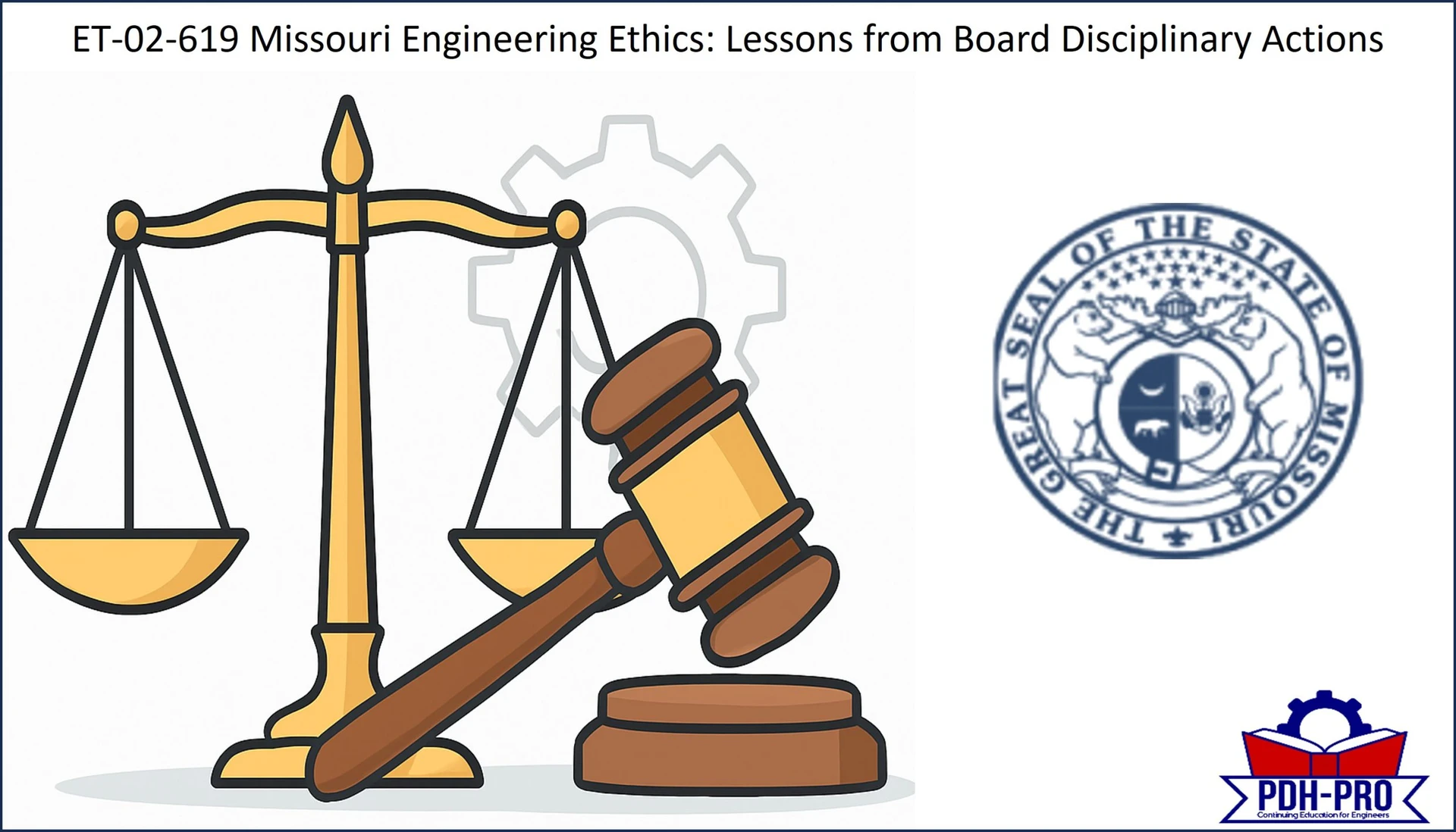 Missouri Engineering Ethics: Lessons from Board Disciplinary Actions