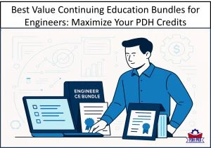 Best Value Continuing Education Bundles for Engineers: Maximize Your PDH Credits