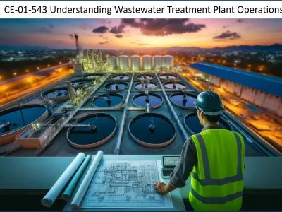Understanding Wastewater Treatment Plant Operations